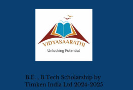 B.E. , B.Tech Scholarship by Timken India Ltd 2024-2025