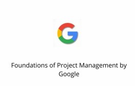 Foundations of Project Management by Google